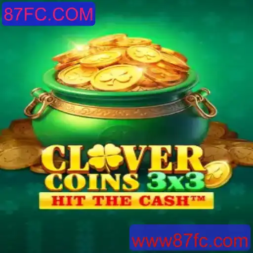 Explorando Clovercoin3x3: O Novo Fenômeno nos Jogos Online
