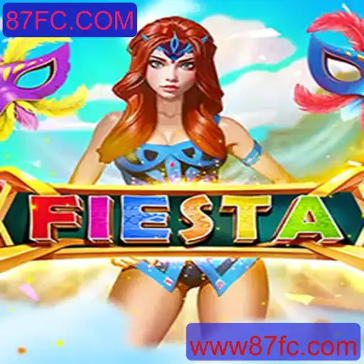 Explorando o Mundo Vibrante do Jogo 'Fiesta': Uma Aventura no 87FC.COM