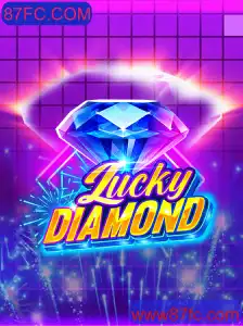 Descubra LuckyDiamond: Instruções e Regras do Jogo Popular de 87FC.COM